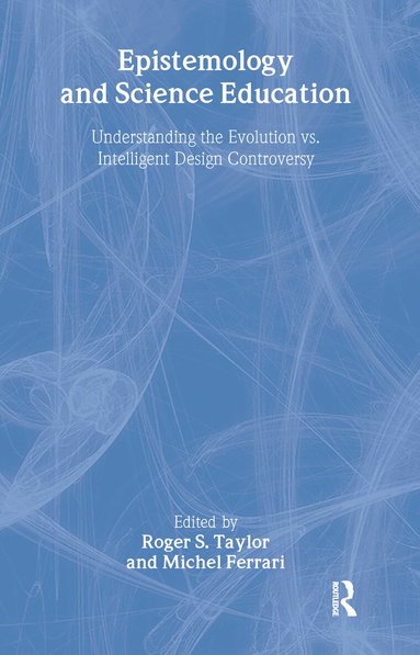 Roger S. Taylor, Michel Ferrari - Epistemology and Science Education, Häftad