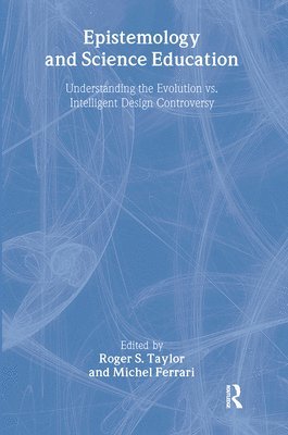 Roger S. Taylor, Michel Ferrari, Oswego) Taylor, Roger S. (State University of New York, Canada) Ferrari, Michel (University of Toronto - Epistemology and Science Education, Häftad