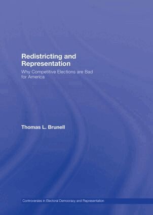 Thomas Brunell - Redistricting and Representation, Inbunden