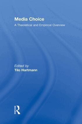 Tilo Hartmann - Media Choice, Inbunden