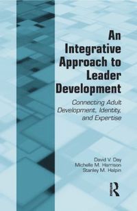 bokomslag Integrative approach to leader development - connecting adult development,