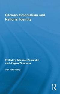 bokomslag German Colonialism and National Identity