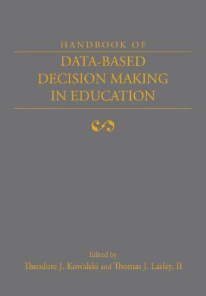 Theodore Kowalski, Thomas J. Lasley - Handbook of Data-Based Decision Making in Education, Häftad