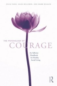 bokomslag The Psychology of Courage