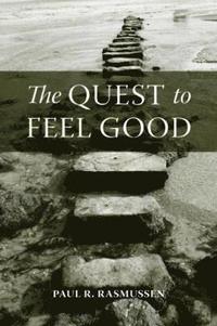 bokomslag The Quest to Feel Good