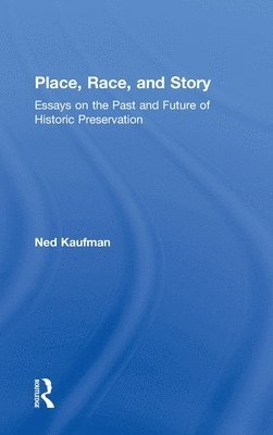 Place, Race, and Story 1