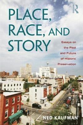 Place, Race, and Story 1