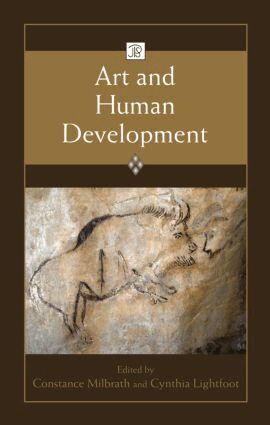 Constance Milbrath, Cynthia Lightfoot - Art and Human Development, Inbunden