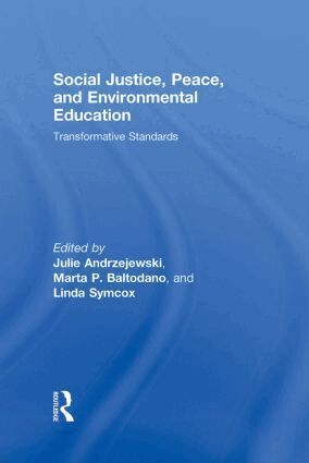 Julie Andrzejewski, Marta Baltodano, Linda Symcox - Social Justice, Peace, and Environmental Education, Inbunden