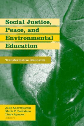 Julie Andrzejewski, Marta Baltodano, Linda Symcox - Social Justice, Peace, and Environmental Education, Häftad