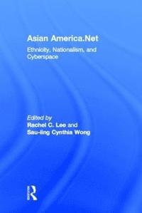bokomslag Asian America.Net