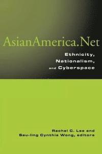 bokomslag Asian America.Net