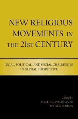 New Religious Movements in the Twenty-First Century