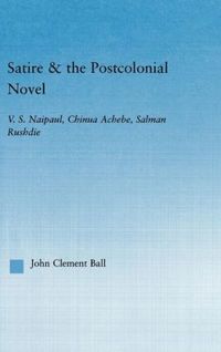 bokomslag Satire and the Postcolonial Novel