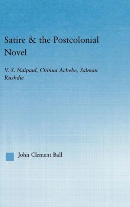 bokomslag Satire and the Postcolonial Novel