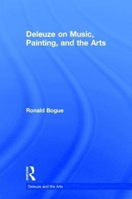 Deleuze on Music, Painting, and the Arts 1