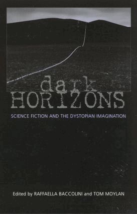Tom Moylan, Raffaella Baccolini - Dark Horizons, Häftad