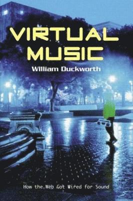 William Duckworth - Virtual Music, Häftad
