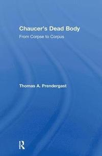 bokomslag Chaucer's Dead Body