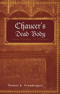 bokomslag Chaucer's Dead Body