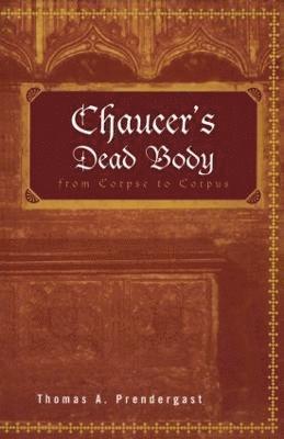 bokomslag Chaucer's Dead Body