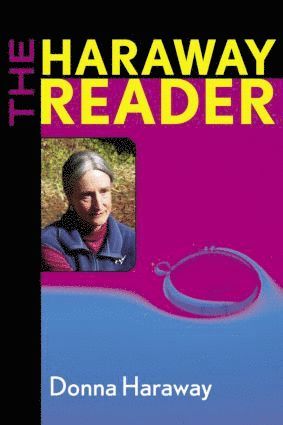 The Haraway Reader 1