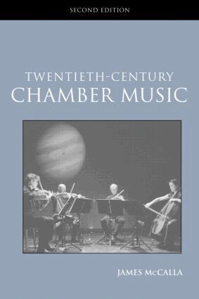 James McCalla - Twentieth-Century Chamber Music, Häftad