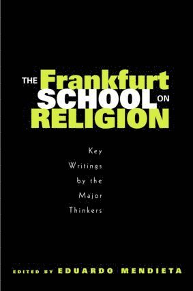 The Frankfurt School on Religion 1