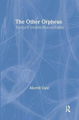 Merrill Cole - Other Orpheus, Inbunden