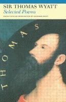 Selected Poems of Sir Thomas Wyatt 1