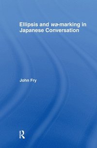 bokomslag Ellipsis and wa-marking in Japanese Conversation