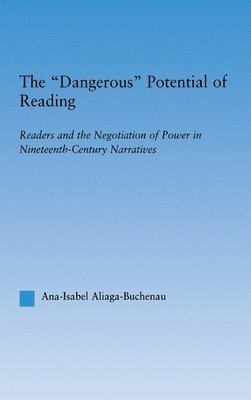 bokomslag The Dangerous Potential of Reading