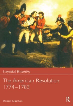 Daniel Marston - American Revolution 1774-1783, Inbunden