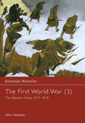 Peter Simkins - First World War, Vol. 3, Inbunden