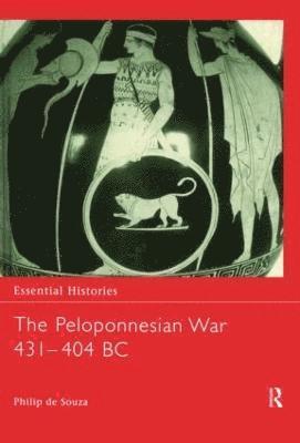 The Peloponnesian War 431-404 BC 1