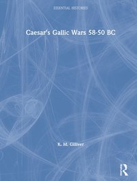 bokomslag Caesar's Gallic Wars 58-50 BC