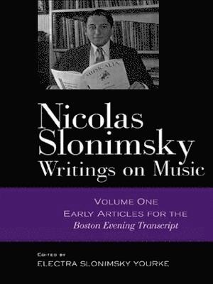 Nicolas Slonimsky: Writings on Music 1