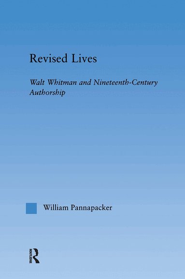 William Pannapacker - Revised Lives, Inbunden