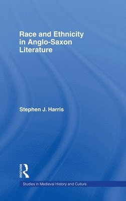 Race and Ethnicity in Anglo-Saxon Literature 1