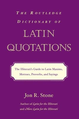 Routledge Dictionary of Latin Quotations