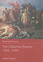 bokomslag The Ottoman Empire 1326-1699