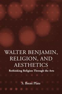 bokomslag Walter Benjamin, Religion and Aesthetics