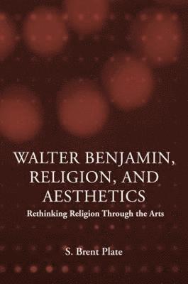 Walter Benjamin, Religion and Aesthetics 1