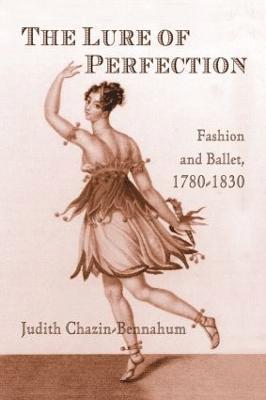Judith Bennahum - Lure of Perfection, Häftad