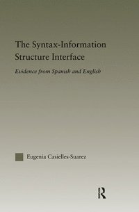 bokomslag The Syntax-Information Structure Interface