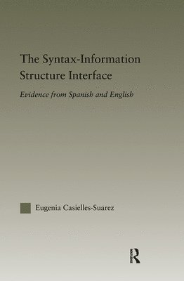 bokomslag The Syntax-Information Structure Interface