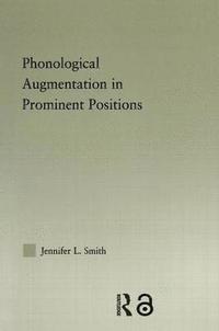 bokomslag Phonological Augmentation in Prominent Positions