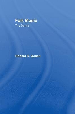 bokomslag Folk Music: The Basics