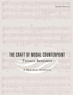 The Craft of Modal Counterpoint 1