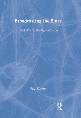 bokomslag Broadcasting the Blues